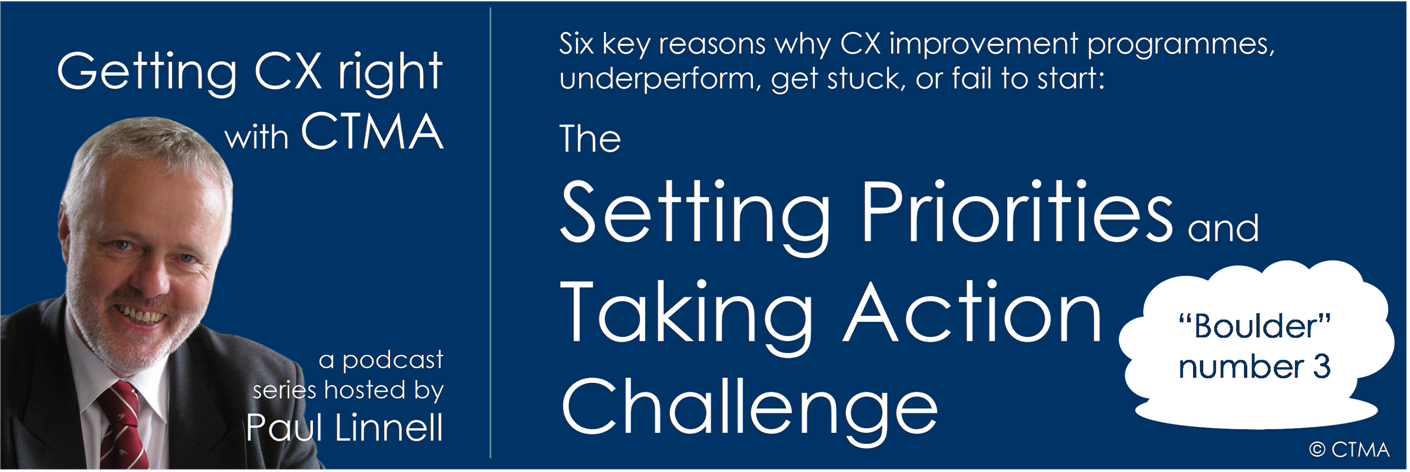 Getting CX Right with CTMA, a podcast series with Paul Linnell